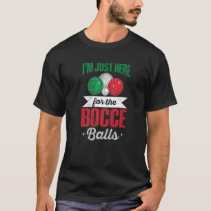 T-shirt Boules Bocce Ball Citation Pour Un Bocce Ball Ital