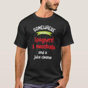 T-shirt Boulettes De Viandes Spaghetti Et Nettoyage De Jus