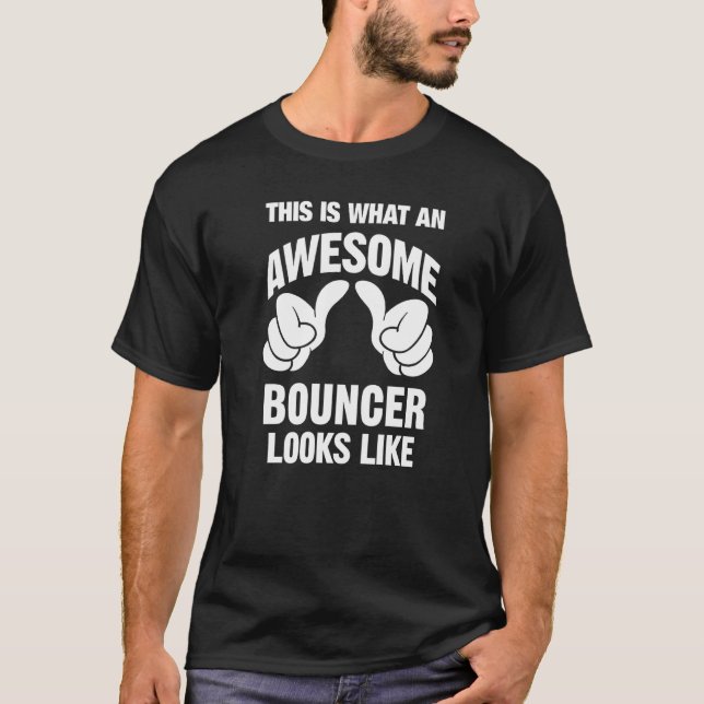T-shirt Bouncer Awesome A L'Air Drôle (Devant)