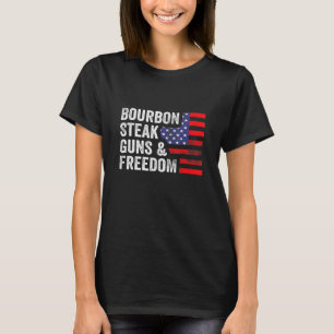 T-shirt Bourbon Steak Guns Freedom Usa Drapeau Whiskey Pat