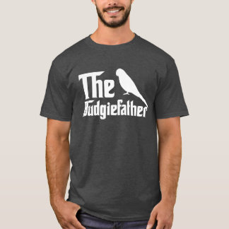 T-shirt Boutique Budgiefather Parrot Bird Papa Budgerigar 