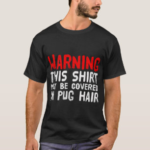 T-shirt Bouvier Pug drôle - Couvert de poils de Pug