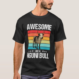 T-shirt Bovins Nguni Incroyables Comme un Taureau Nguni