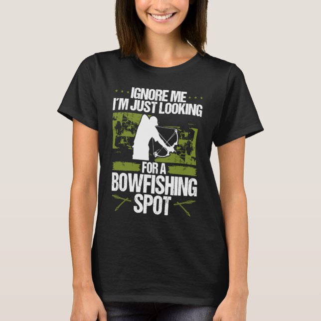 T-shirt Bowfisher Fisherman Bowfishing Spot Archer Bowhunt (Devant)