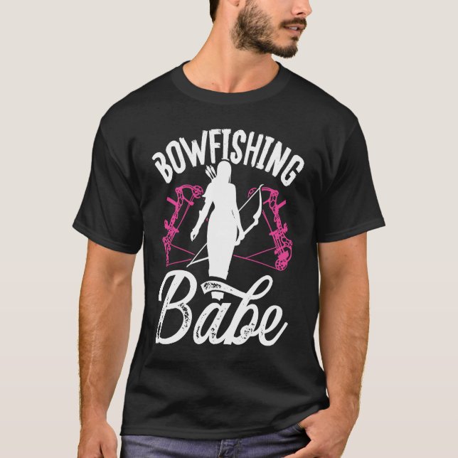 T-shirt Bowfishing Babe Women Girl Bowfisher Bowhunter Arc (Devant)