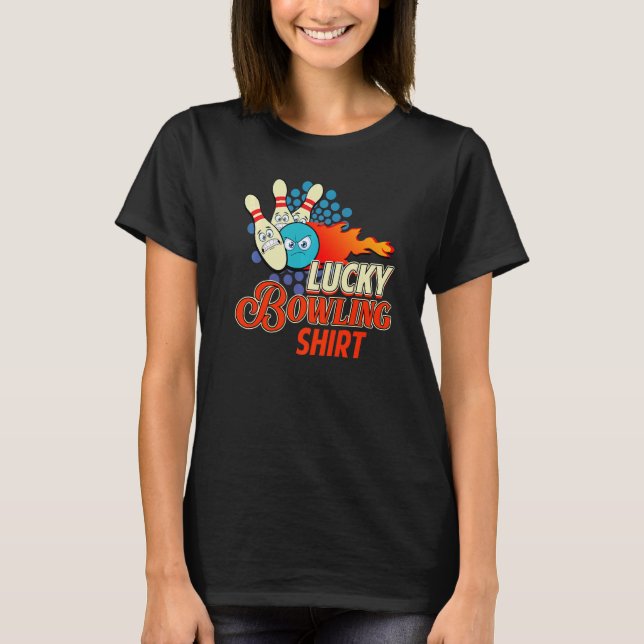 T-shirt Bowler Humour Lucky Bowling Tenpin Joueur 1 (Devant)