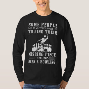 T-shirt Bowling and Beer : My Missing Piece Trouvé!