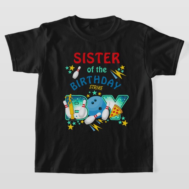 T-shirt Bowling Anniversaire Chemise Soeur du Garçon d'ann (Poser)