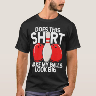 T-shirt Bowling Ball Pin Bowler Strike Bowling Fanatic Bow