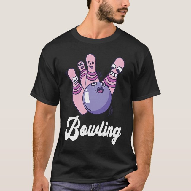 T-shirt Bowling Bowler Funny Bowling Bowling Pin Strike Bo (Devant)