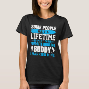T-shirt Bowling Buddy J'ai épousé Mine Bowling Ligue Bowli