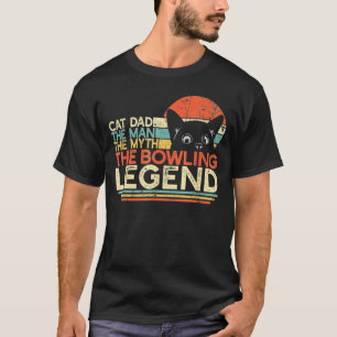 T-shirt Bowling Chat Papa L'Homme Le Mythe La Légende Vint