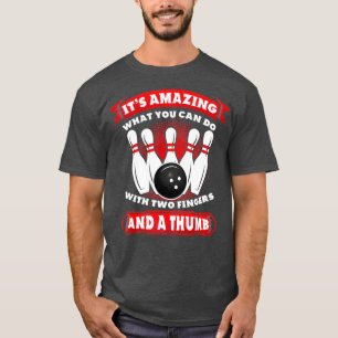 T-shirt Bowling Deux Doigts Un Pouce T