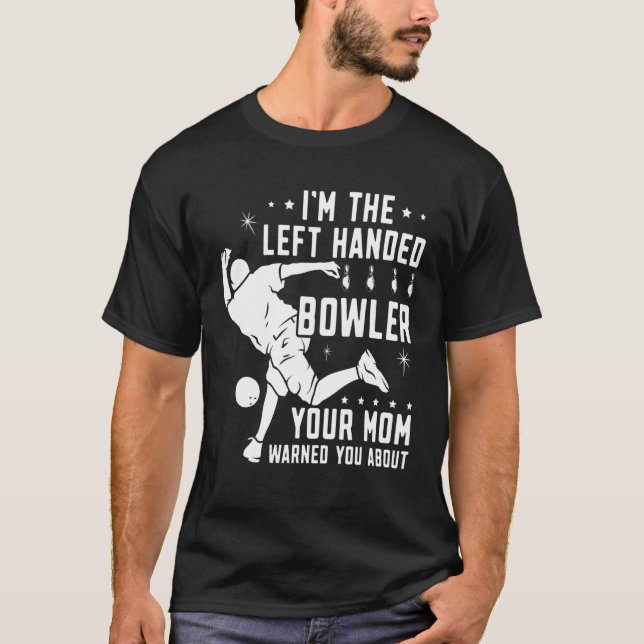 T-shirt Bowling gaucher Poignée À Gauche Votre Maman A Ave (Devant)