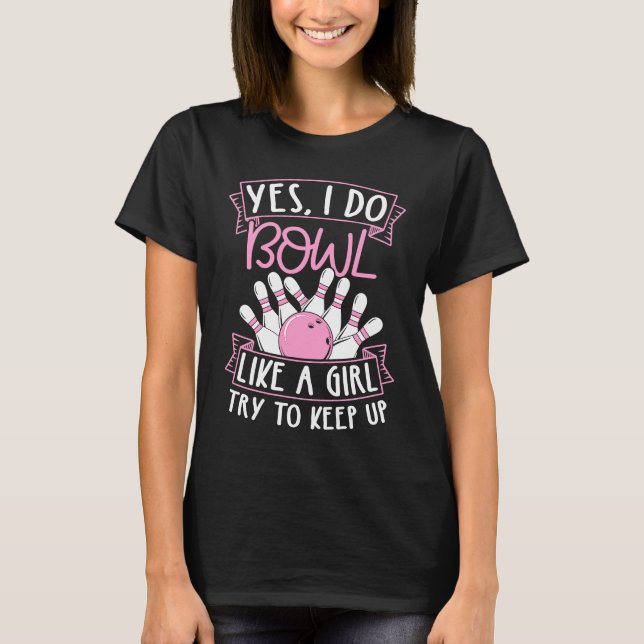 T-shirt Bowling Girl Princess Pin Bowler Strike Bowling Te (Devant)