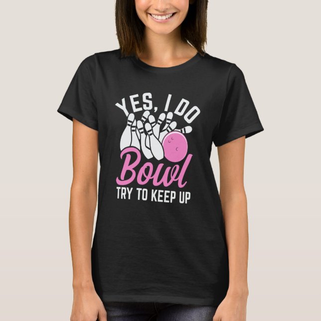 T-shirt Bowling Girl Princess Pin Bowler Strike Team Bowli (Devant)