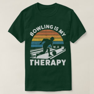 T-shirt Bowling is My Therapy Humorisore Apparel for Bowli
