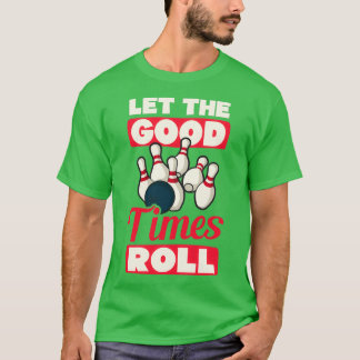 T-shirt Bowling Laisser Le Bon Temps Rouler T