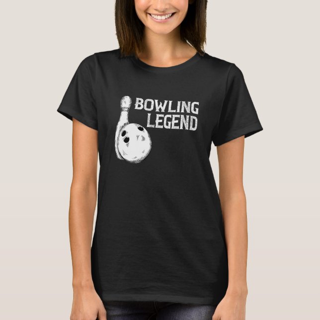 T-shirt Bowling Legend Strike Bowler Bowling Team Bowling  (Devant)