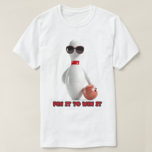 T-shirt Bowling Pin it pour le gagner