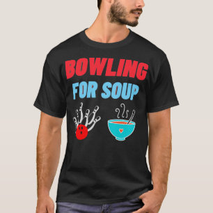 T-shirt Bowling pour soupe