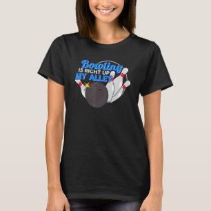 T-shirt Bowling Pun chemise BOWLING EST JUSTE EN HAUTEUR M