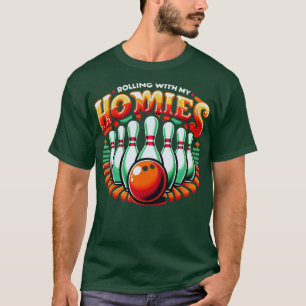 T-shirt Bowling Rolling Avec Mes Homies Drôle Bowler Homme