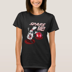T-shirt Bowling Spare Me Bowling Ll Bowling Pin Strike Bow