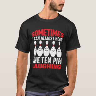 T-shirt Bowling Spare Strike Pin Bowling Alley