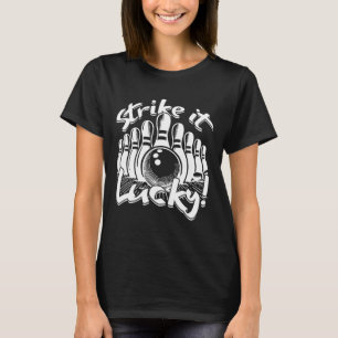 T-shirt Bowling Strike It Lucky