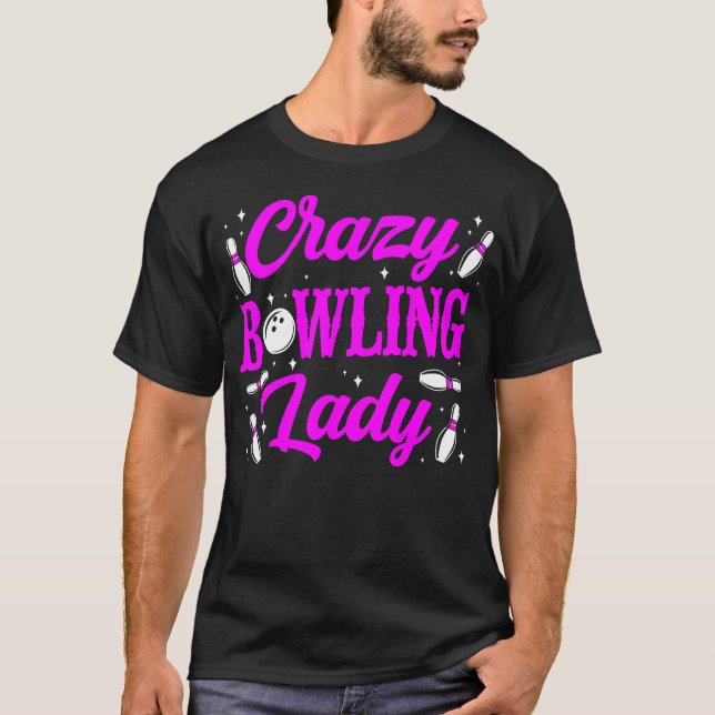 T-shirt Bowling Team Crazy Bowling Lady Girl (Devant)