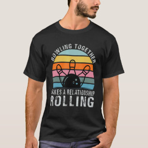 T-shirt Bowling Together Fait Une Relation Rolling Co