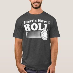 T-shirt Bowls Drôle Bowling De Pelouse Pour Hommes Et Femm