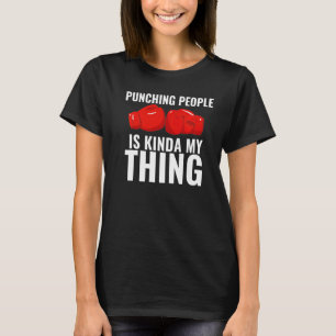 T-shirt Boxer Est Kinda Mon Chose Boxer Gants Boxer