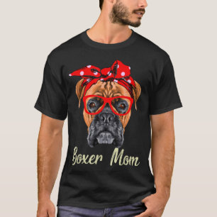 T-shirt Boxer Mom Dogs Tee Mothers Day Amoureux de les chi