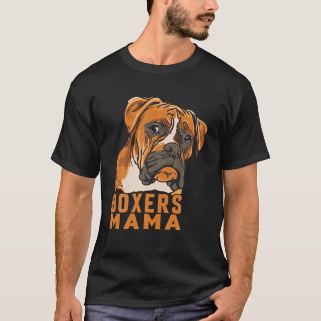 T-shirt Boxers Mama Boxer Dog Mama Amoureux des chiens Mam (Devant)