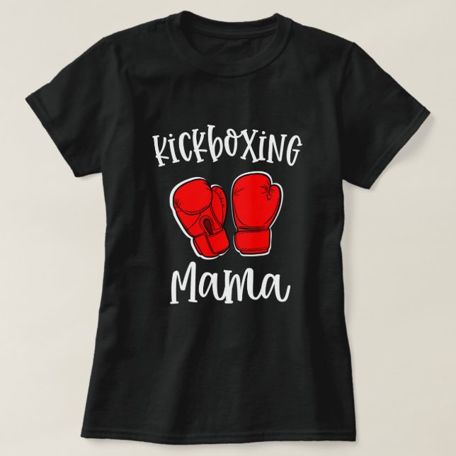 T-shirt Boxing Class Gift de Kickboxing de maman Women's (Design devant)