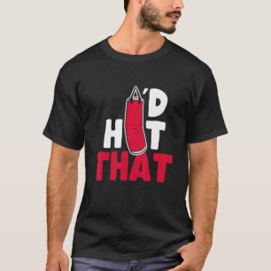 T-shirt Boxing Punching Bag Je frappais ça