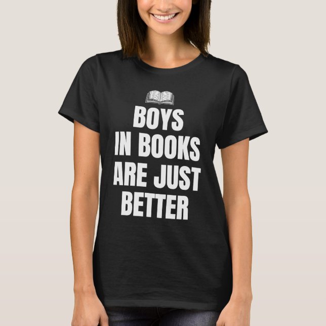 T-shirt Boys In Books Are Just Better Book Club Reader (Devant)