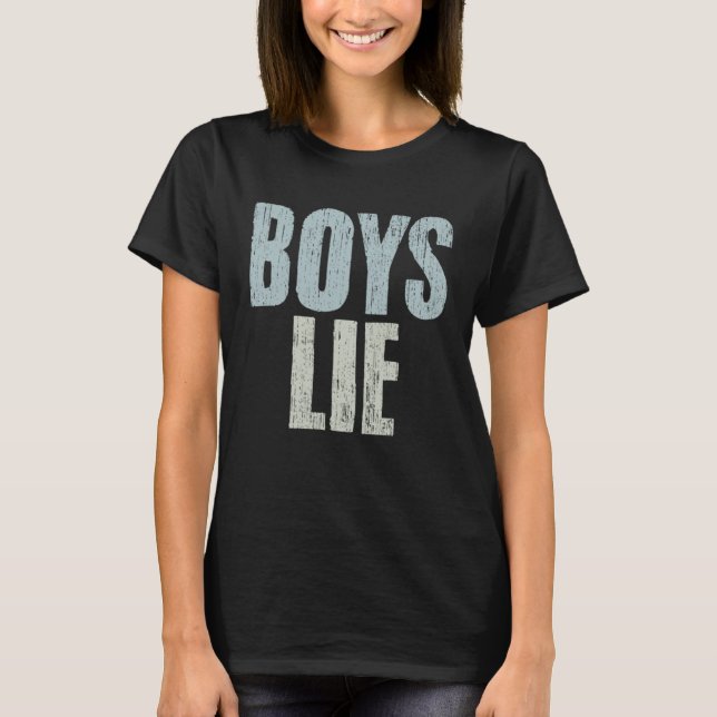 T-shirt Boys Lie Emotional Sarcasm An Introverted Relation (Devant)