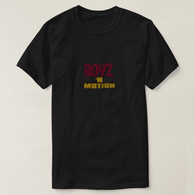 T-shirt Boyz &#39 ; N Motion .png (Design devant)