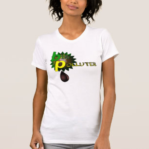 T-shirt BP Big Pollueur