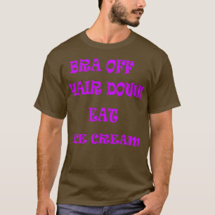 T-shirt Bra Hair Down Mange De La Crème Glaciaire