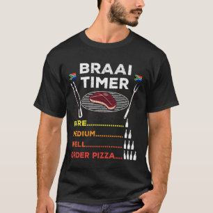 T-shirt Braai Timer Commander Pizza African BBQ Funny T-Sh