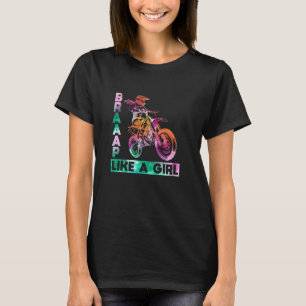T-shirt Braap Comme Une Fille Drôle Motocross Girls