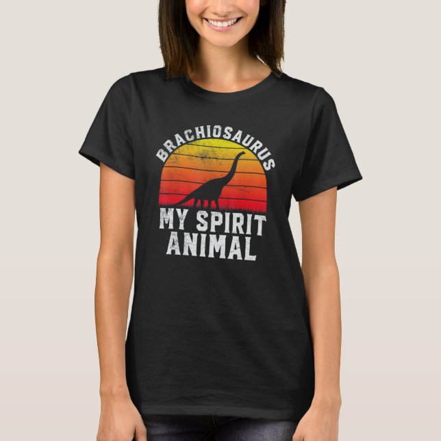 T-shirt Brachiosaurus My Spirit Animal  Dinosaur Retro Pal (Devant)