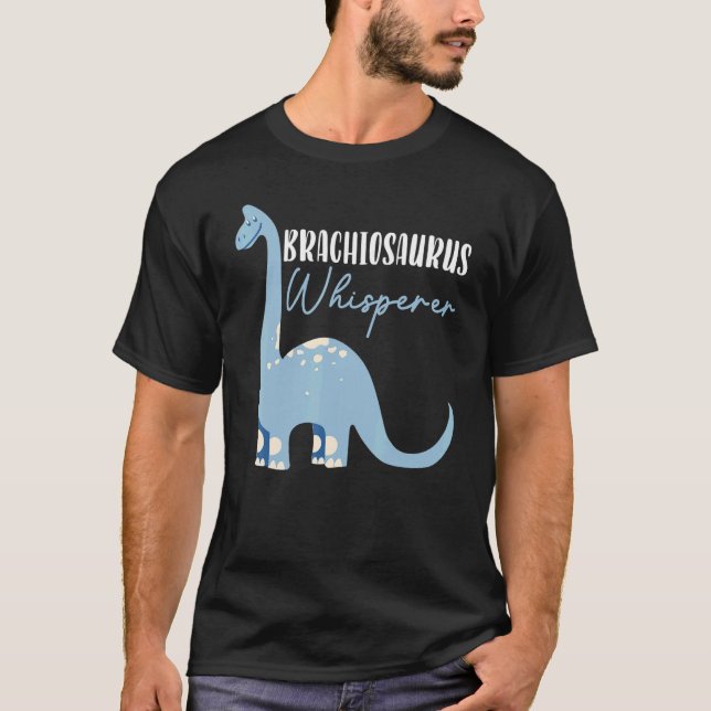 T-shirt Brachiousaurus Whisperer Dinosaur Future Paleontol (Devant)