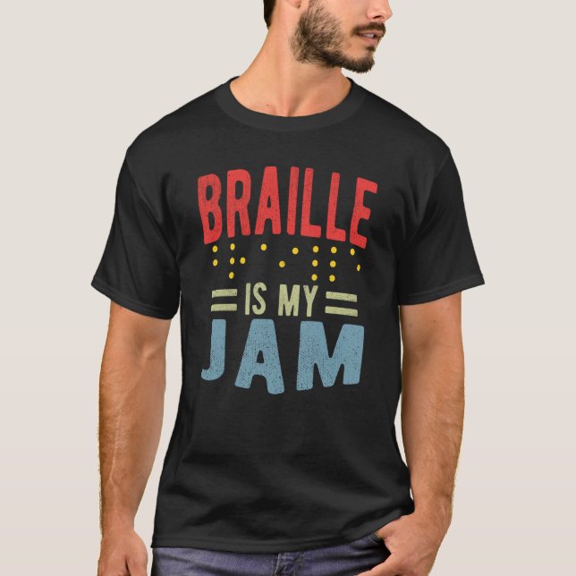 T-shirt Braille is my Jam Blindness (Devant)