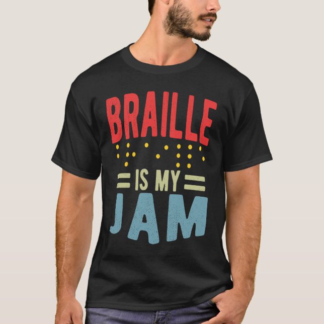 T-shirt Braille is my Jam Blindness (Devant)