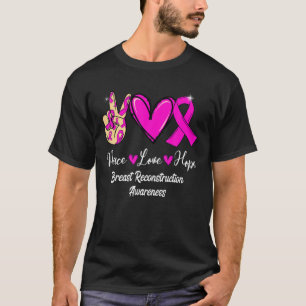 T-shirt Braille Reconstruction Awareness Peace Love Hope P
